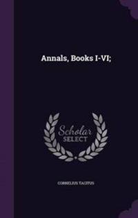 Annals, Books I-VI;