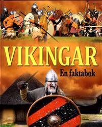 Vikingar : En faktabok