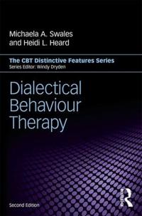 Dialectical Behaviour Therapy: Distinctive Features