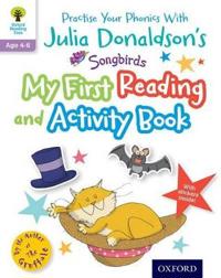Julia Donaldson's Songbirds: My First Reading and Activity Book