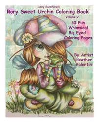Lacy Sunshine's Rory Sweet Urchin Coloring Book Volume 2: Fun Whimsical Big Eyed Art