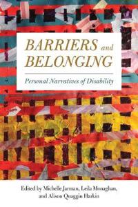 Barriers and Belonging