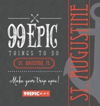 99 Epic Things to Do - St. Augustine, Florida