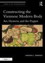 Constructing the Viennese Modern Body