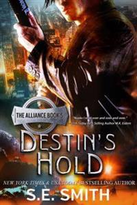 Destin's Hold: The Alliance