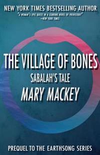 The Village of Bones: Sabalah's Tale