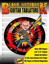 Blank Guitar Tablature Notebook: Six-String Guitar Tab Manuscript Paper
