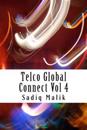 Telco Global Connect Vol 4: The Quest for Digital Telco