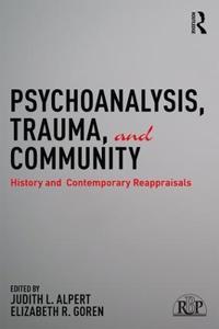 Psychoanalysis, Trauma, and Community