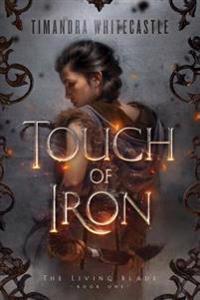 Touch of Iron