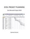 Ecdl Project Planning.: Con Microsoft Project 2010