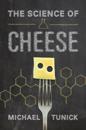 The Science of Cheese