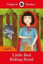 Ladybird Readers Level 2 - Little Red Riding Hood (ELT Graded Reader)