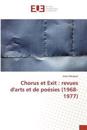 Chorus et Exit : revues d'arts et de poésies (1968-1977)