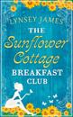 Sunflower Cottage Breakfast Club