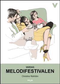 Vardag - Melodifestivalen