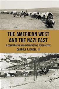 The American West and the Nazi East