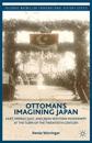 Ottomans Imagining Japan