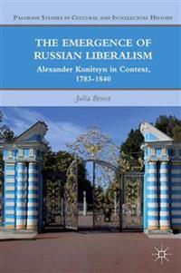 The Emergence of Russian Liberalism