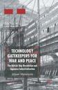 Technology Gatekeepers for War and Peace