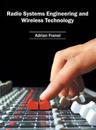 Radio Systems Engineering and Wireless Technology