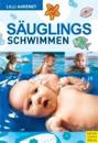 Säuglingsschwimmen und kindliche Entwicklung