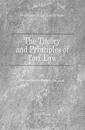 The Theory and Principles of Tort Law