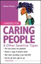 Careers for Caring People & Other Sensitive Types