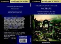 The Changing Nature of Warfare, 1792-1945