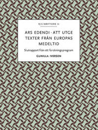 Ars edendi - Att utge texter från Europas medeltid