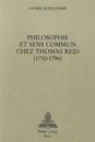 Philosophie Et Sens Commun Chez Thomas Reid (1710-1796)