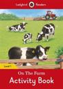 On the Farm Activity Book – Ladybird Readers Level 1