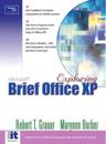Exploring Microsoft Office Xp Professional, Brief