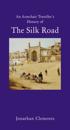 History of the Silk Road