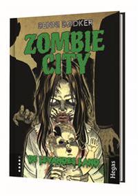 Zombie city. Bok 4, De levandes land (Bok+CD)