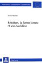 Schubert, La Forme Sonate Et Son Évolution