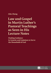 Law and Gospel in Martin Luther Pastoral Teachings As Seen in His Lecture Notes