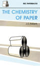 The Chemistry of Paper