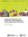 Systèmes d'inspection et de certification des importations et des exportations alimentaires
