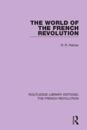 World of the French Revolution
