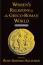 Women's Religions in the Greco-Roman World