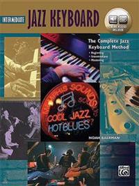 Complete Jazz Keyboard Method: Intermediate Jazz Keyboard, Book & Online Audio