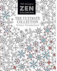 Zen Coloring - The Ultimate Collection Winter Wonderland