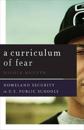 A Curriculum of Fear