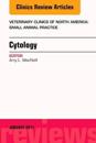 Cytology, An Issue of Veterinary Clinics of North America: Small Animal Practice