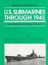 U.S. Submarines Through 1945