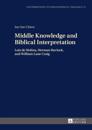 Middle Knowledge and Biblical Interpretation