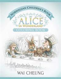 Norwegian Children's Book: Alice in Wonderland (English and Norwegian Edition)
