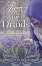 Zen for Druids – A Further Guide to Integration, Compassion and Harmony with Nature