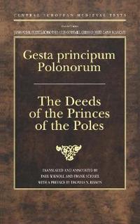 The Deeds of the Princes of the Poles